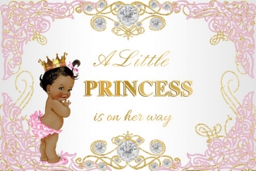 A Little Princess Is On Her Way Baby Shower Backdrop Birthday Photography Background