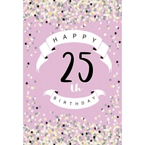 Glitter Pink Girl 25th Happy Birthday Backdrop Party Photography Background