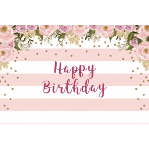 Pink And White Stripe Happy Birthday Flower Backdrop Photography Background