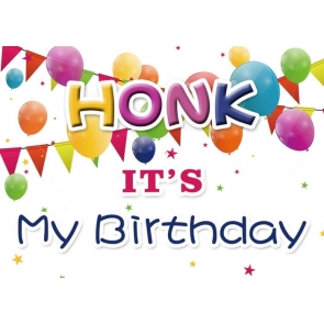 Honk It's My Birthday Backdrop Party Photography Background